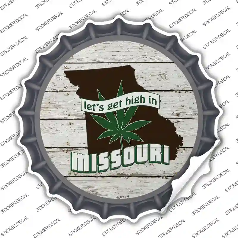 Lets Get High In Missouri Novelty Bottle Cap Sticker Decal Small