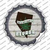 Lets Get High In Nevada Novelty Bottle Cap Sticker Decal Small