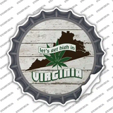 Lets Get High In Virginia Novelty Bottle Cap Sticker Decal Small