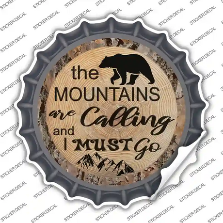 Mountains are Calling Novelty Bottle Cap Sticker Decal Small