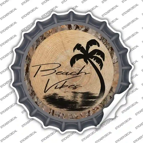 Beach Vibes Wood Novelty Bottle Cap Sticker Decal Small