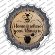 Honey is Home Novelty Bottle Cap Sticker Decal Small