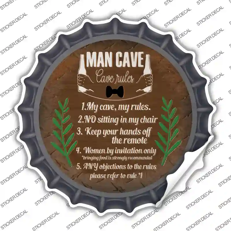 Cave Rules My Rules Novelty Bottle Cap Sticker Decal Small