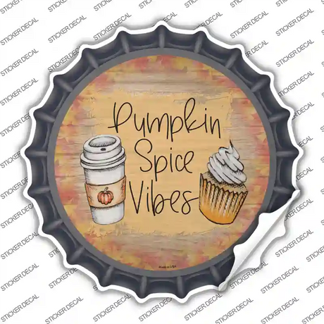 Pumpkin Spice Vibes Novelty Bottle Cap Sticker Decal Small