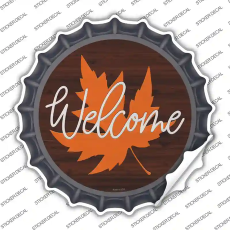 Welcome Leaf Novelty Bottle Cap Sticker Decal Small