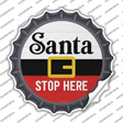 Santa Stop Here Novelty Bottle Cap Sticker Decal Small