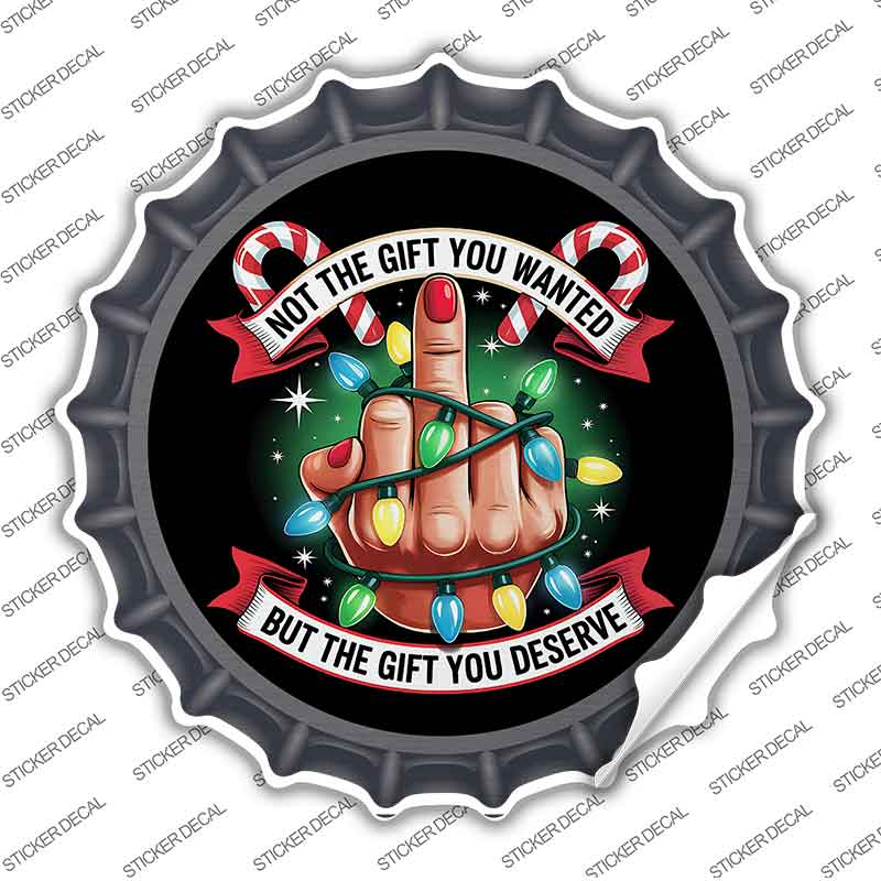 Not The Gift You Wanted Novelty Bottle Cap Sticker Decal BC-2102s