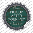 Pick Up After Your Pet Novelty Bottle Cap Sticker Decal Small