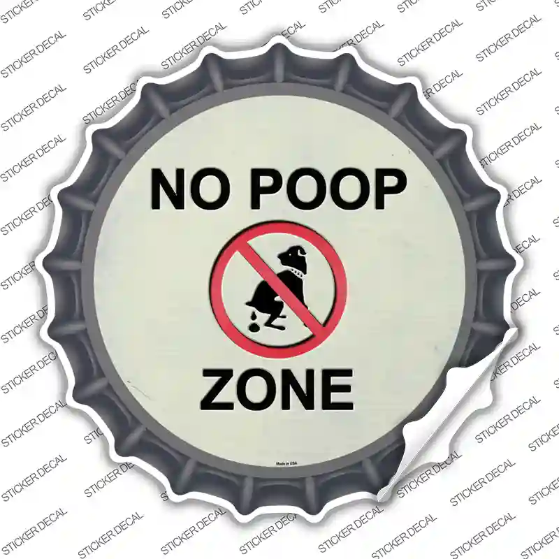 No Poop Zone Novelty Bottle Cap Sticker Decal