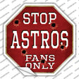 Astros Fans Only Novelty Octagon Sticker Decal Small