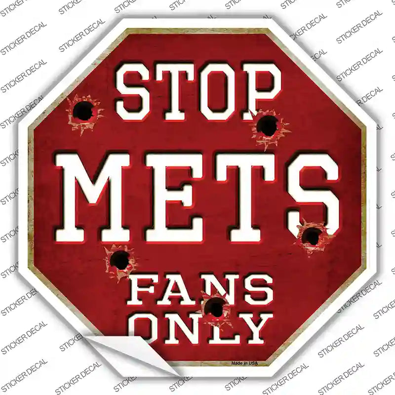 Mets Fans Only Novelty Octagon Sticker Decal Small