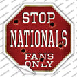 Nationals Fans Only Novelty Octagon Sticker Decal Small