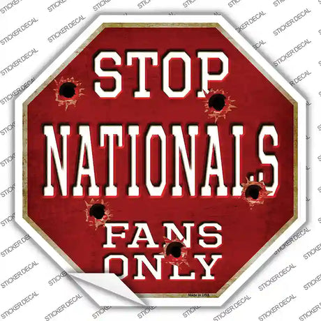 Nationals Fans Only Novelty Octagon Sticker Decal Small