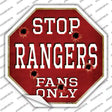 Rangers Fans Only Novelty Octagon Sticker Decal Small