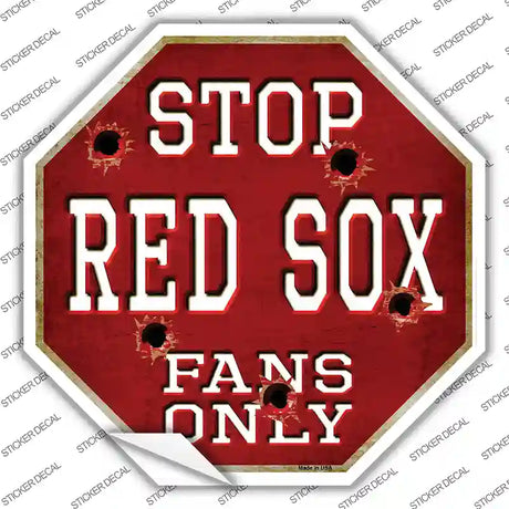 Red Sox Fans Only Novelty Octagon Sticker Decal Small