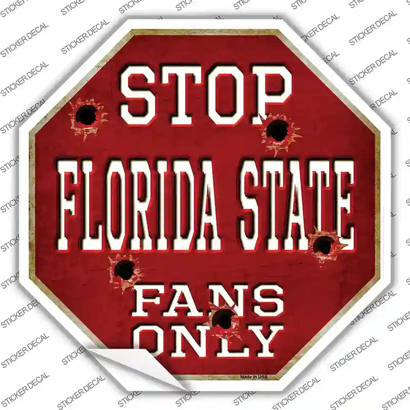 Florida State Fans Only Novelty Octagon Sticker Decal Small