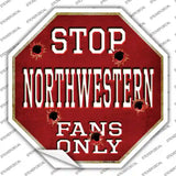 Northwestern Fans Only Novelty Octagon Sticker Decal Small