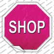 Shop With Pink Novelty Octagon Sticker Decal Small