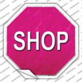 Shop With Pink Novelty Octagon Sticker Decal Small