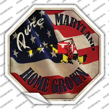 Maryland Home Grown Novelty Octagon Sticker Decal Small