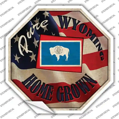 Wyoming Home Grown Novelty Octagon Sticker Decal Small