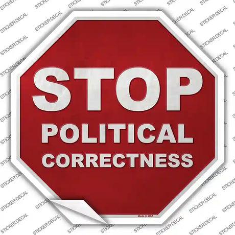 Stop Political Correctness Novelty Octagon Sticker Decal Small