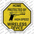 Protected By High Speed Wireless Device Gun Novelty Octagon Sticker Decal Small