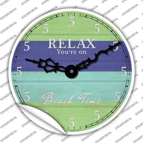 Youre On Beach Time Novelty Circle Sticker Decal Small