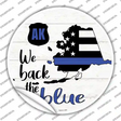 Alaska Back The Blue Novelty Circle Sticker Decal Small