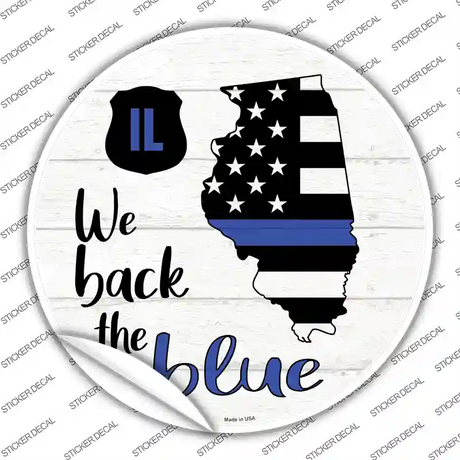 Illinois Back The Blue Novelty Circle Sticker Decal Small