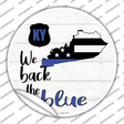 Kentucky Back The Blue Novelty Circle Sticker Decal Small