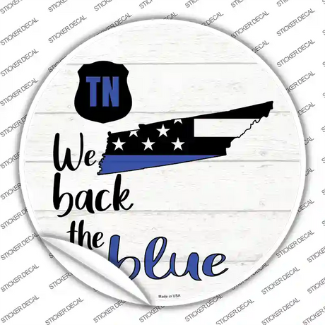 Tennessee Back The Blue Novelty Circle Sticker Decal Small