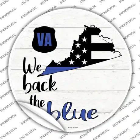 Virginia Back The Blue Novelty Circle Sticker Decal Small