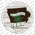 Lets Get High In Iowa Novelty Circle Sticker Decal Small