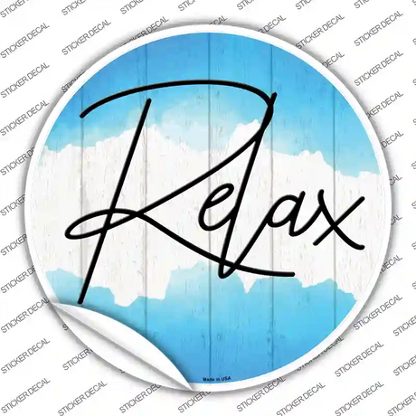 Relax Novelty Circle Sticker Decal Small