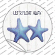 Lets Float Away Novelty Circle Sticker Decal Small