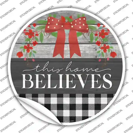 This Home Believes Plaid Novelty Circle Sticker Decal Small