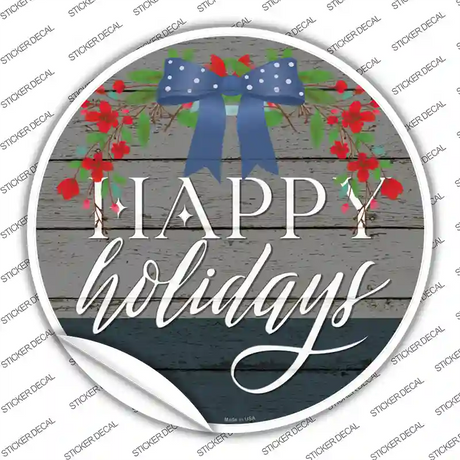 Happy Holidays Bow Novelty Circle Sticker Decal Small