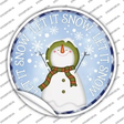 Let It Snow Snowman Novelty Circle Sticker Decal Small