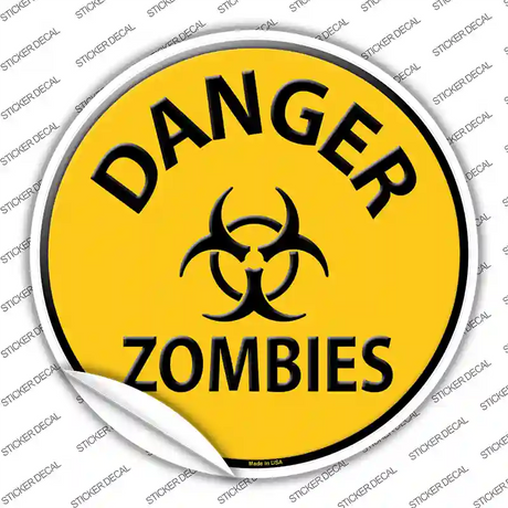 Danger Zombies Novelty Circle Sticker Decal Small