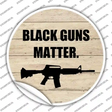 Black Guns Matter Novelty Circle Sticker Decal Small