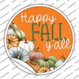 Happy Fall Yall Pumpkins Novelty Circle Sticker Decal Small