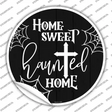 Home Sweet Haunted Home Novelty Circle Sticker Decal Small