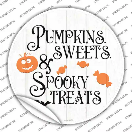 Pumpkin Sweets Spooky Treats Novelty Circle Sticker Decal Small