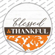 Blessed and Thankful Novelty Circle Sticker Decal Small