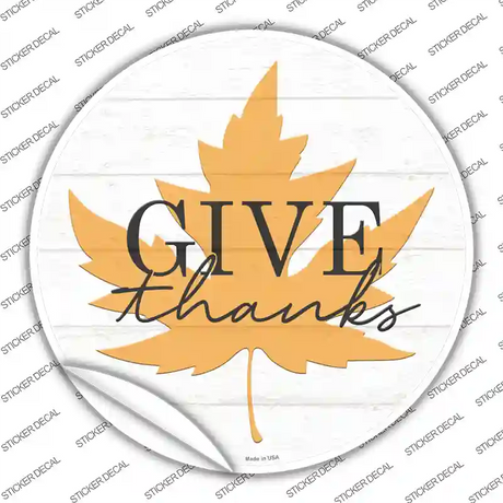 Give Thanks Leaf Novelty Circle Sticker Decal Small