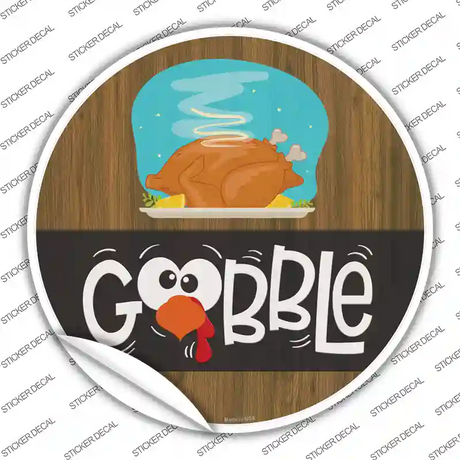 Gobble Turkey Novelty Circle Sticker Decal Small