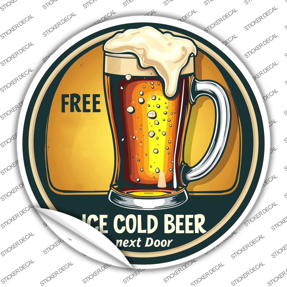 Free Ice Cold Beer Next Door Novelty Circle Sticker Decal C-2050s