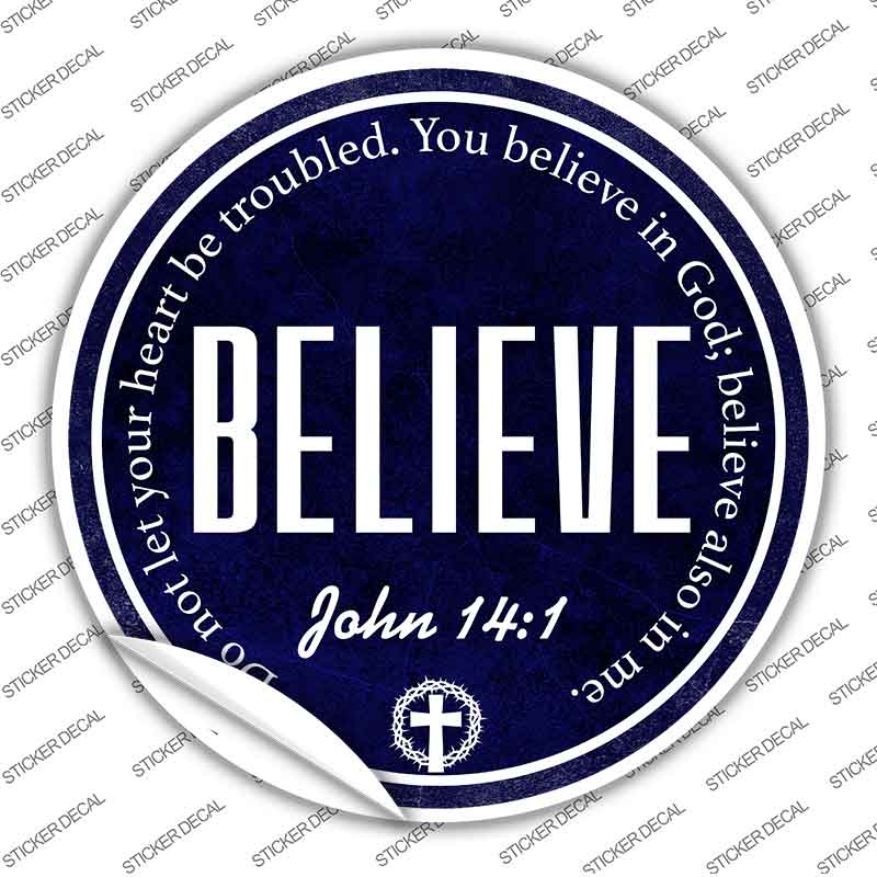 Believe Bible Verse Novelty Circle Sticker Decal C-2103s