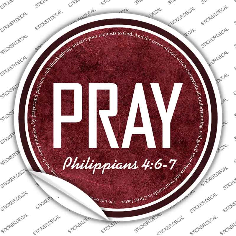 Pray Bible Verse Novelty Circle Sticker Decal C-2111s